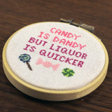 Candy is Dandy but Liquor is Quicker Cross Stitch Pattern