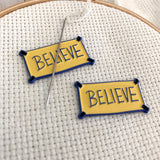 Inspirational "Believe" Poster Needle Minder or Magnet