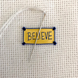 Inspirational "Believe" Poster Needle Minder or Magnet