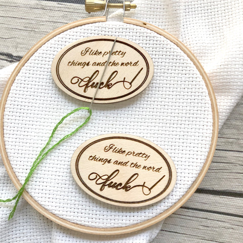 "I like pretty things and the word F-ck"  Needle minder | Snarky Naughty F word Magnetic Wood Needleminder