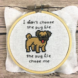"The Pug Life" Cross Stitch Pattern