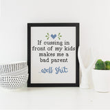 Bad Parent for Cussing Cross Stitch Pattern