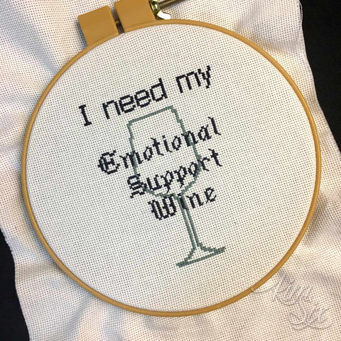 I need my Emotional Support Wine Cross Stitch Pattern (Pattern Only)