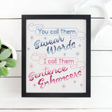 Swear Words are Sentence Enhancers Sarcastic Cross Stitch Pattern
