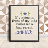 Swearing in front of my kids bad parent cross stitch