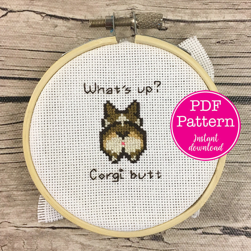 Funny  "What's Up Corgi Butt?" Cross Stitch Pattern