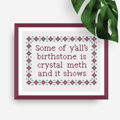 Funny Birthstone Crystal Meth Cross Stitch Design