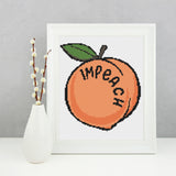 Impeach Peach Political Cross Stitch