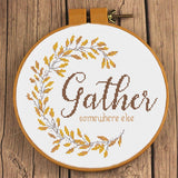 Gather Somewhere Else Sarcastic Thanksgiving Fall or Autumn Cross Stitch Pattern