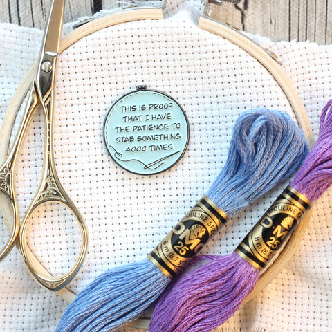 Proof I Have The Patience To Stab Something 4000 Times Needle Minder| Funny Enamel Needleminder for Cross Stitch Embroidery Quilting
