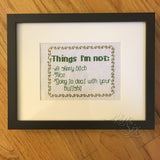 Things I'm not: A Skinny Bitch, Nice, Going to Deal with Your Bullshit