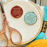 Proof I Have The Patience To Stab Something 4000 Times Needle Minder| Funny Enamel Needleminder for Cross Stitch Embroidery Quilting
