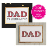 Tartan Plaid Dad: #1 Sperm Donor Funny Father's Day Cross X-Stitch Stitch Patterns (Two Options)