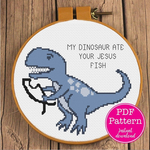 My Dinosaur Ate Your Jesus Fish Sarcastic Pro-Science Cross Stitch