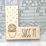Pattern Marker & Needle Minder Bundle: "Succ It" Succulent Cactus Magnetic Engraved Wooden Cross Stitch Place Keeper