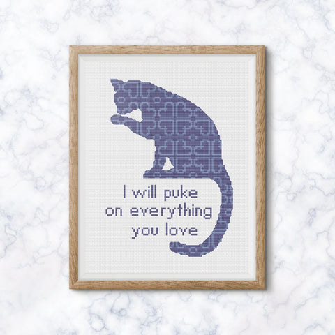 I Will Puke On Everything You Love Funny Cat Cross Stitch Pattern