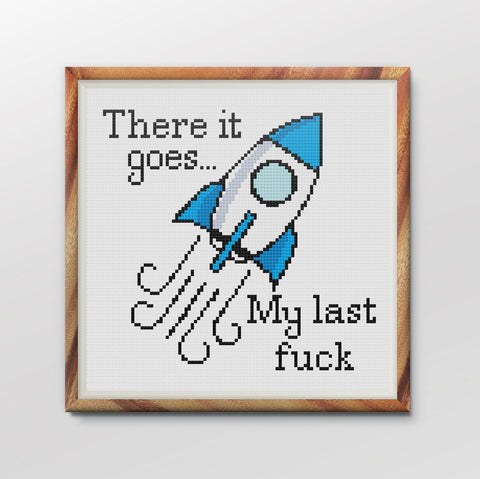 There it goes.. My last fuck  Rocketship cross stitch pattern