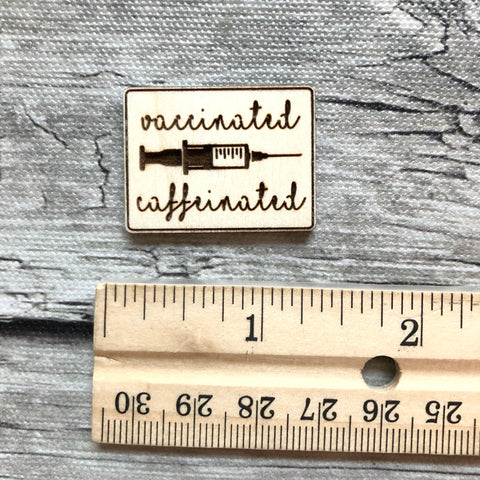 Vaccinated Caffeinated Wooden Needle Minders:  Funny Coronavirus Vaccine Magnetic Engraved Wooden Needleminders