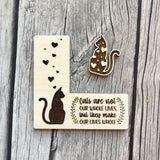 Cat Lovers Pattern Marker & Needle Minder: "Cats aren't our whole lives, they make our lives whole" Magnetic Wooden Cross Stitch Placekeeper