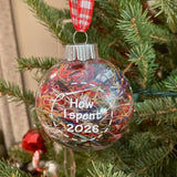 ORT Ornaments (Fill with your own threads) : Empty Personalized 2025 or 2026 Christmas Ball