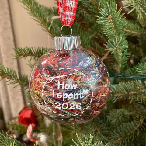 ORT Ornaments (Fill with your own threads) : Empty Personalized 2025 or 2026 Christmas Ball