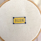 Inspirational "Believe" Poster Needle Minder or Magnet