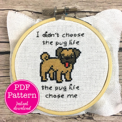 "The Pug Life" Cross Stitch Pattern