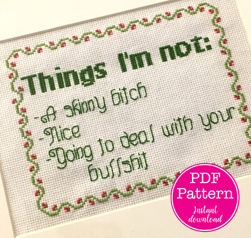 "Things I'm Not" Cross Stitch Pattern (Pattern Only)