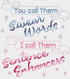 Swear Words are Sentence Enhancers Sarcastic Cross Stitch Pattern