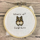 Funny  "What's Up Corgi Butt?" Cross Stitch Pattern