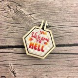 Welcome to Hell Mini Cross Stitch Kit | Includes Mini Wooden Hexagon Hoop, Fabric, Sarcastic Pattern, Needle, Floss and Instructions