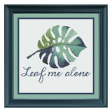 Leaf Me Alone Funny Monstera Leaf Cross Stitch Pattern