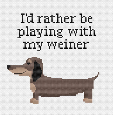 I'd rather be playing with my Weiner Dachshund Cross Stitch Pattern - Funny Weenie Dog XStitch - Dog Lover PDF Embroidery Design