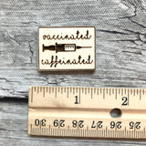 I Was Vaccinated but I Still Want Some of You to Stay Away from Me Needle Minder: Funny Covid Wooden Magnetic Engraved Needleminders