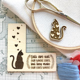 Cat Lovers Pattern Marker & Needle Minder: "Cats aren't our whole lives, they make our lives whole" Magnetic Wooden Cross Stitch Placekeeper